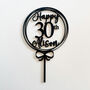 Personalised 30th Birthday Acrylic Cake Topper, thumbnail 3 of 4