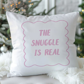 The Snuggle Is Real” Cushion Two Colours Available, 3 of 6