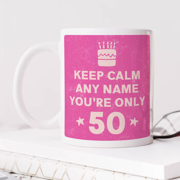 Personalised Mug 'Keep Calm 50th Birthday', 3 of 6