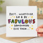 Leaving Card 'Go Be Fabulous Somewhere Else', thumbnail 1 of 2
