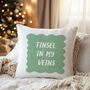 “Tinsel In My Veins” Christmas Cushion, thumbnail 3 of 6