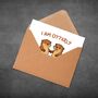 Otter Love Card, I Am Otterly In Love With You, thumbnail 7 of 7