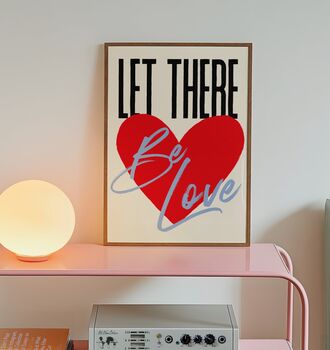 Let There Be Love Print, 3 of 4