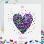 Birthday Butterfly Mum We Love Mum Heart Card, thumbnail 1 of 12