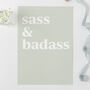 Sass And Badass Print, thumbnail 2 of 6