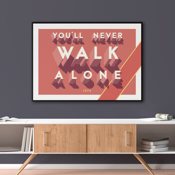 Liverpool Fc 'You'll Never Walk Alone' Poster, 3 of 7