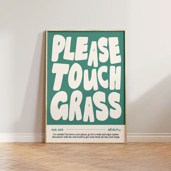 Funny Wall Art Please Touch Grass Print, 5 of 10