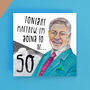 Tonight Matthew… I'm Going To Be 50, thumbnail 2 of 3