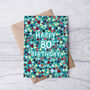 80th Birthday Card For Men, Geometric 80th Card, For Him, thumbnail 2 of 2