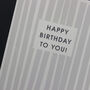 Happy Birthday To You Card, thumbnail 5 of 7