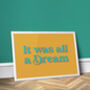 It Was All A Dream, Bedroom Print, thumbnail 3 of 5