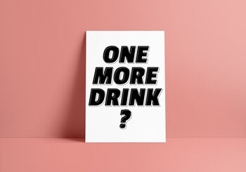 'One More Drink?' Print, 8 of 12