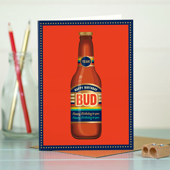 Funny Happy Birthday Card ‘Bud’, 2 of 3