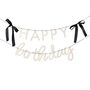 Happy Birthday Banner With Black Satin Bows, thumbnail 2 of 4