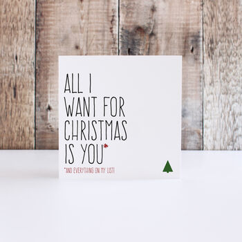 'All I Want For Christmas Is You' Christmas Card, 2 of 3