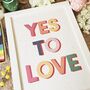 Yes To Love Print, thumbnail 2 of 3