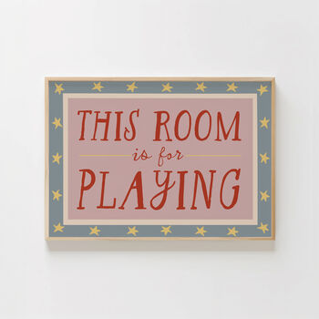 This Room Is For Playing Kid's Playroom Or Bedroom Print, 11 of 11