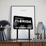 Welcome To Florida Sign Poster, thumbnail 1 of 3