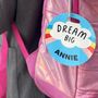 Dream Big Personalised Bag Tag, thumbnail 2 of 3