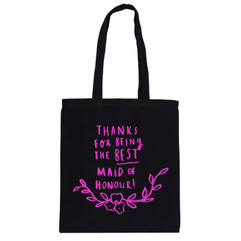 Thank You For Being My Maid Of Honour Tote Bag, 2 of 6