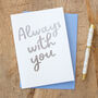 Foil 'Always With You' Sympathy Card, thumbnail 1 of 1