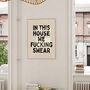 In This House We Fucking Swear Wall Print | Black And Cream, thumbnail 2 of 4