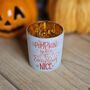 'Pumpkin Spice And Everything Nice' Candle Holder, thumbnail 2 of 2