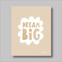 Dream Big Nursery Print Five Colour Options, thumbnail 11 of 11