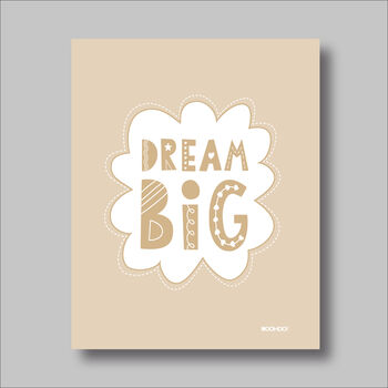 Dream Big Nursery Print Five Colour Options, 11 of 11