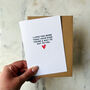 Valentines Romantic Card 'Ever Found A Way To Say', thumbnail 3 of 4