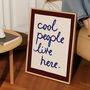 Cool People Live Here Handwritten Print, thumbnail 1 of 12