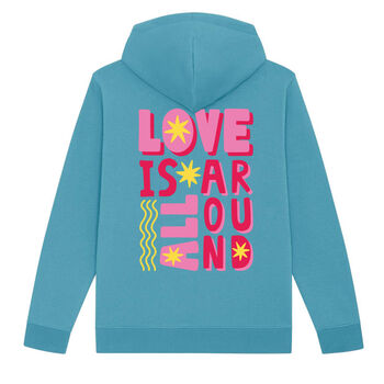 Love Is All Around Hoodie, 3 of 10