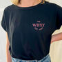 Personalised Wifey T Shirt, thumbnail 2 of 3