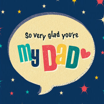 Dad Card ‘Glad You’re My Dad’, 2 of 4