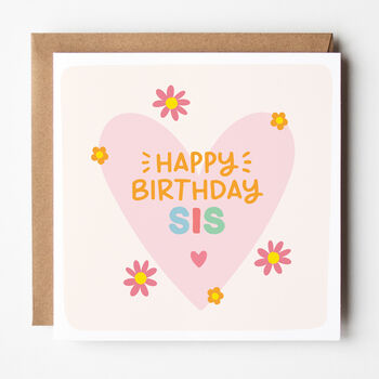 Happy Birthday Card For Sister/Sis/Big/Little/Sister In Law, 2 of 7
