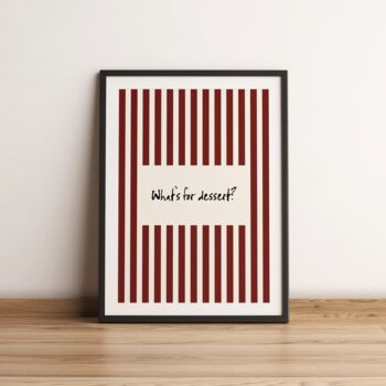 What's For Dessert Print, 8 of 8