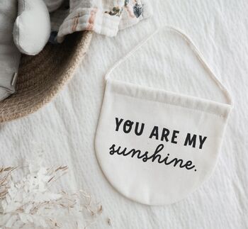 You Are My Sunshine Banner, 3 of 4