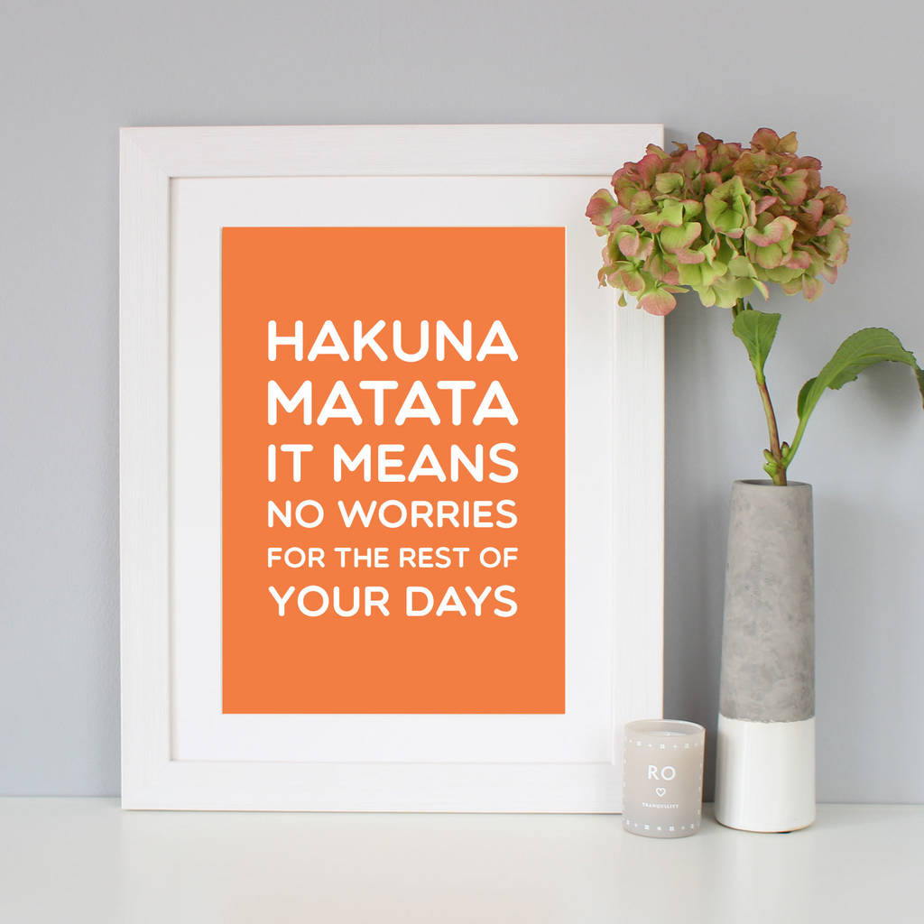 Hakuna Matata Disney Quote Print Hakuna Matata Disney Quote Print