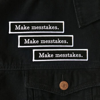 'Make Messtakes' Iron On Patch, 2 of 6