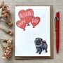 Chow Chow Happy Valentine's Card, thumbnail 4 of 4