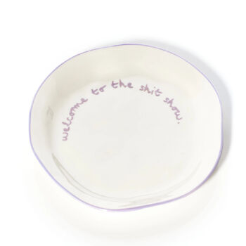 Welcome To The Shit Show Statement Plate, 2 of 3