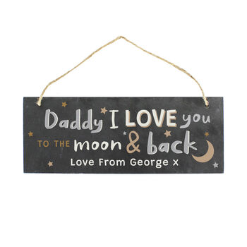 Personalised To The Moon And Back Hanging Slate Plaque, 2 of 4