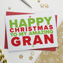 Xmas Card For Amazing Gran, Granny Or Grandma, thumbnail 1 of 6