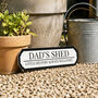 Personalised Small Dad's Shed Road Sign Garden Wall Plaque, thumbnail 2 of 6