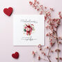 Personalised Bouquet Valentine's Day Card For Wife, Girlfriend Or Fiancee, thumbnail 4 of 4