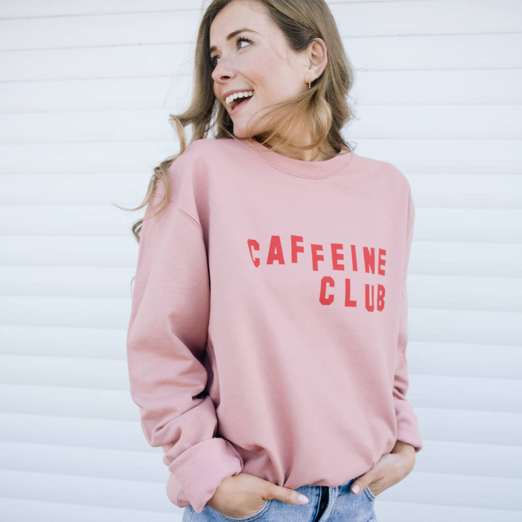 Caffeine Club Women's Slogan Sweatshirt, 1 of 3