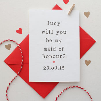 Personalised 'Will You Be My Maid Of Honour?' Card, 2 of 4