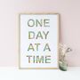 One Day At A Time 5x7, A5 Or A4 Unframed Print, thumbnail 1 of 3