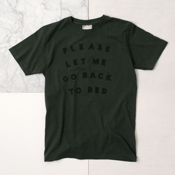 'Please Let Me Go Back To Bed' Men's T Shirt, 4 of 5
