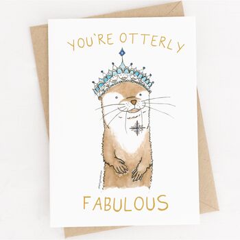 'You're Otterly Fabulous' Otter Greetings Card, 3 of 5